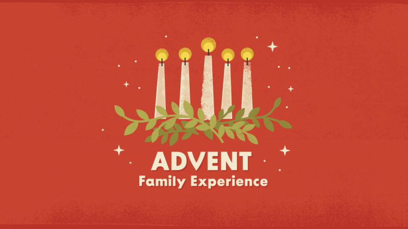advent family experience